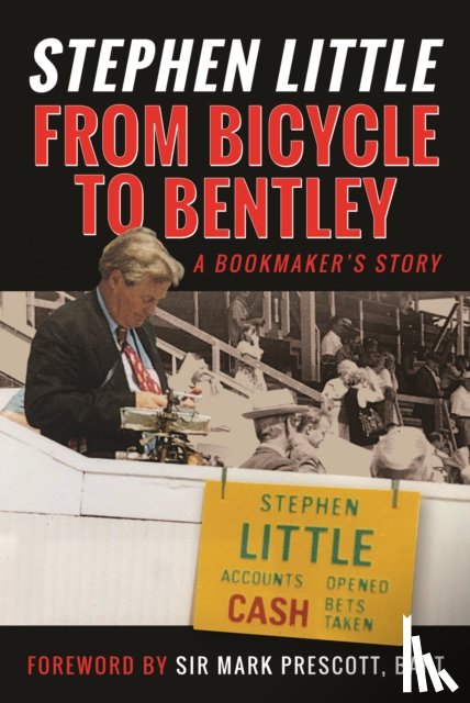 Mackeson, Rupert - From Bicycle to Bentley, A Bookmaker's Story