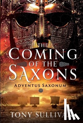 Sullivan, Tony - The Coming of the Saxons
