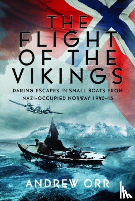 Orr, Andrew - The Flight of the Vikings
