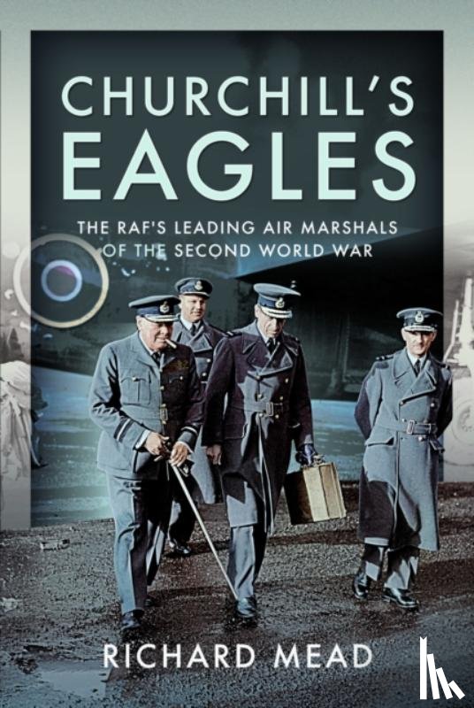 Mead, Richard - Churchill's Eagles