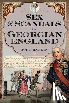 Rankin, John - Sex and Scandals in Georgian England