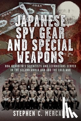 Mercado, Stephen C. - Japanese Spy Gear & Special Weapons