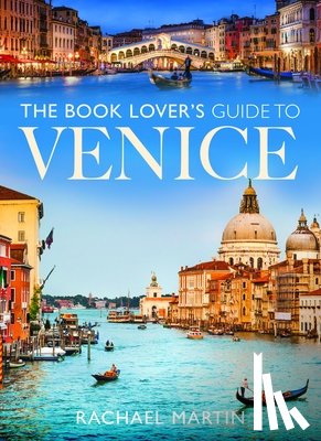 Martin, Rachael - The Book Lover's Guide to Venice