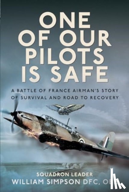 Simpson, William - One of Our Pilots is Safe