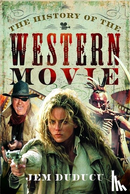 Duducu, Jem - The History of the Western Movie