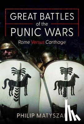 Matyszak, Philip - Great Battles of the Punic Wars