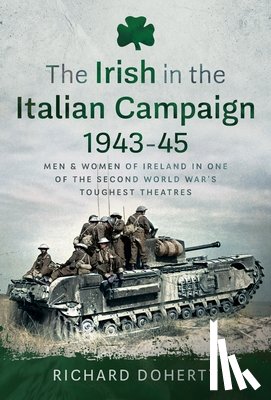 Doherty, Richard - The Irish in the Italian Campaign, 1943-45