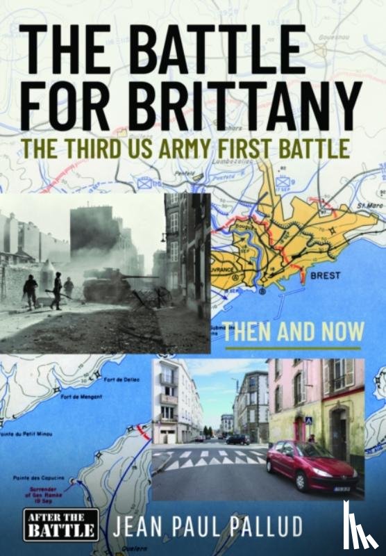 Pallud, Jean Paul - The Battle for Brittany