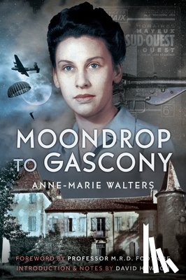 Walters, Anne-Marie - Moondrop to Gascony