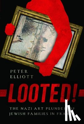 Elliott, Peter - Looted!