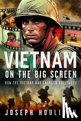Houlihan, Joseph - Vietnam on the Big Screen