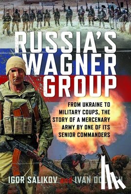 Salikov, Igor - Russia's Wagner Group
