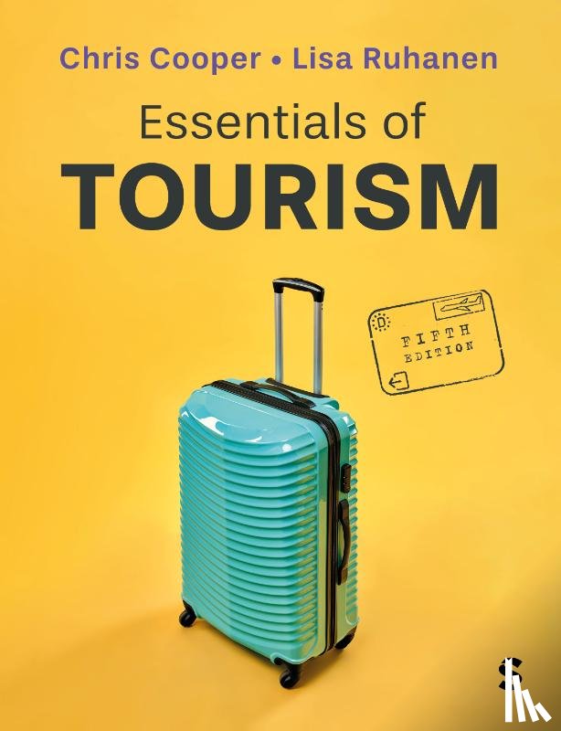 Cooper, Chris, Ruhanen, Lisa - Essentials of Tourism