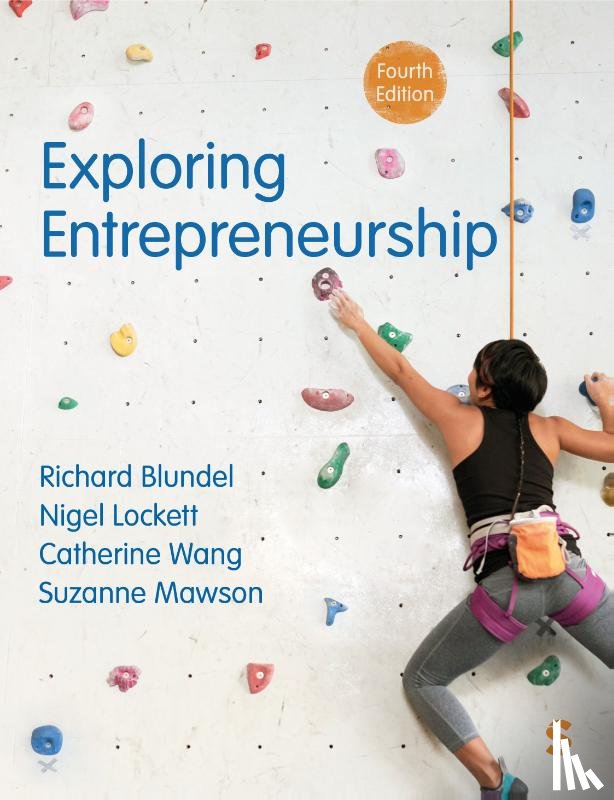 Blundel, Richard, Lockett, Nigel, Wang, Catherine, Mawson, Suzanne - Exploring Entrepreneurship
