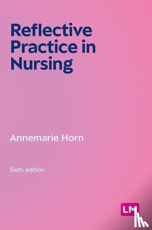 Horn, Annemarie - Reflective Practice in Nursing