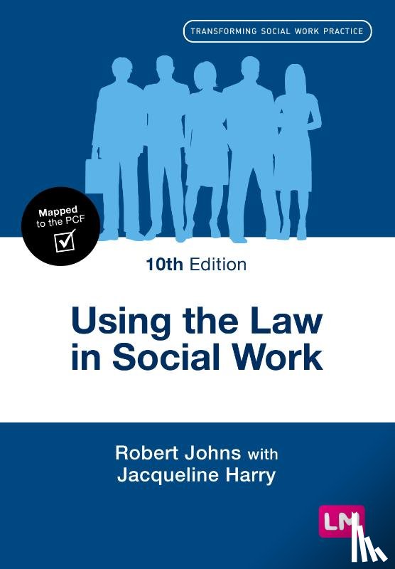 Johns, Robert, Harry, Jacqueline - Using the Law in Social Work