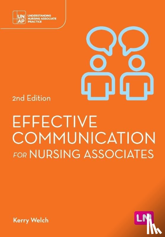 Welch, Kerry - Effective Communication for Nursing Associates