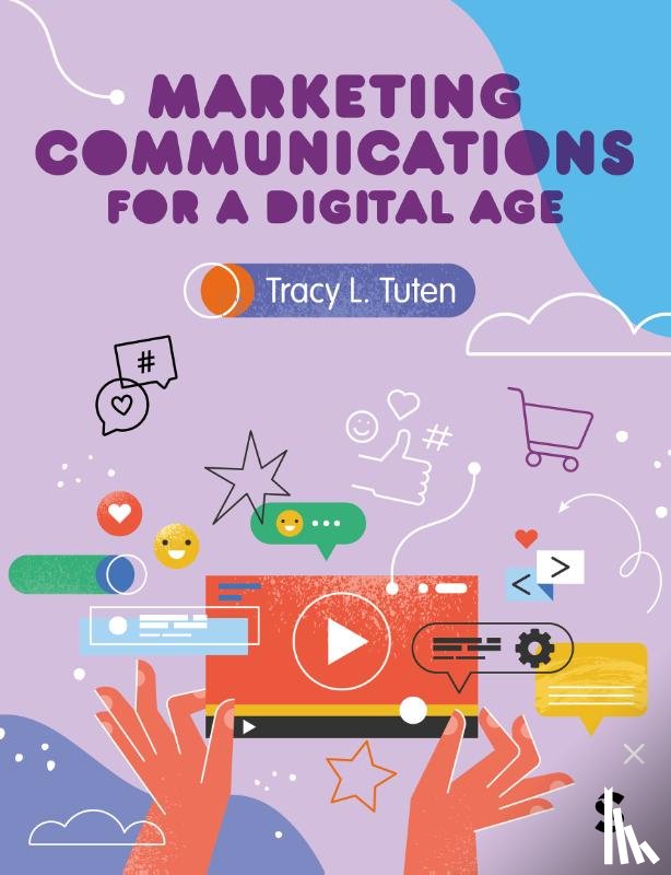 Tuten, Tracy L. - Marketing Communications for a Digital Age