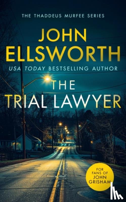 Ellsworth, John - The Trial Lawyer