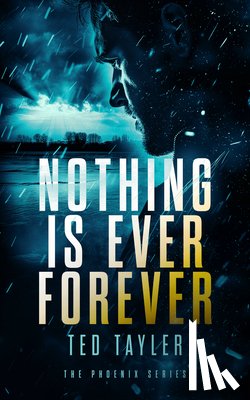 Tayler, Ted - Nothing Is Ever Forever
