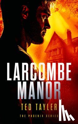 Tayler, Ted - Larcombe Manor