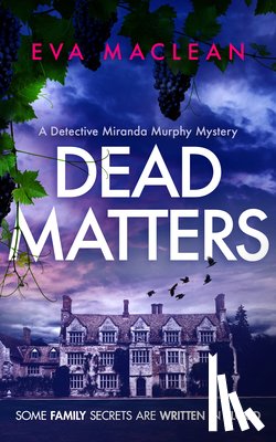 Maclean, Eva - Dead Matters