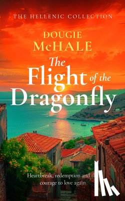 McHale, Dougie - The Flight of the Dragonfly