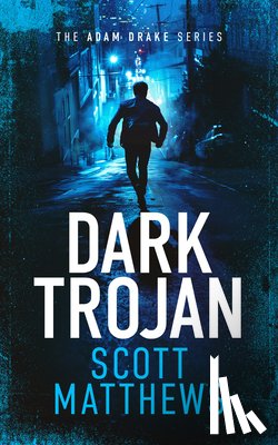 Matthews, Scott - Dark Trojan