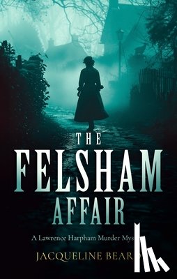 Beard, Jacqueline - The Felsham Affair