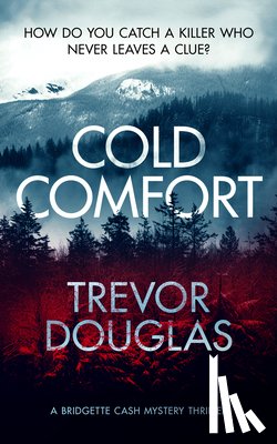 Douglas, Trevor - Cold Comfort