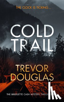 Douglas, Trevor - Cold Trail