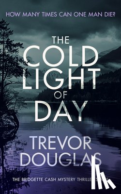 Douglas, Trevor - The Cold Light of Day