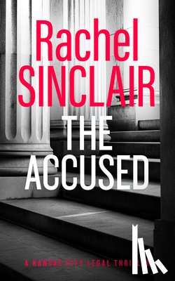 Sinclair, Rachel - The Accused