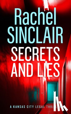 Sinclair, Rachel - Secrets and Lies