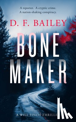 Bailey, D.F. - Bone Maker