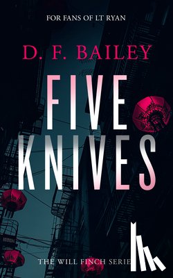 Bailey, D.F. - Five Knives