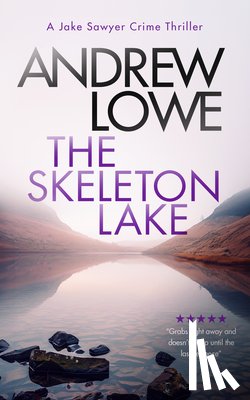 Lowe, Andrew - The Skeleton Lake