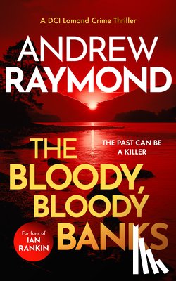 Raymond, Andrew - The Bloody, Bloody Banks