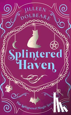 Dolbeare, Jilleen - Splintered Haven