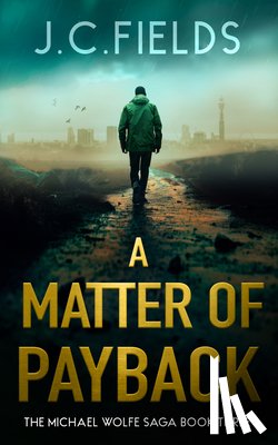 Fields, J.C. - A Matter of Payback
