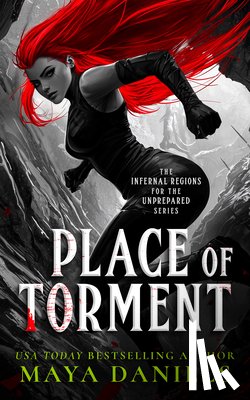 Daniels, Maya - Place of Torment