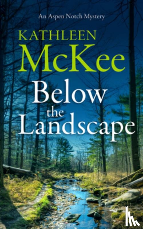McKee, Kathleen - Below the Landscape