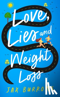 Burrows, Jax - Love, Lies and Weight Loss