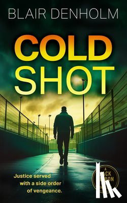 Denholm, Blair - Cold Shot