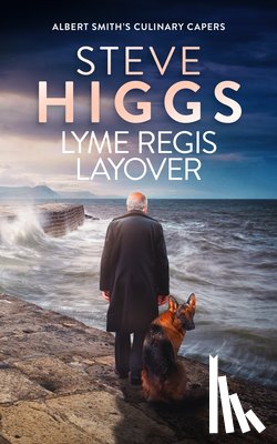 Higgs, Steve - Lyme Regis Layover – Rex Takes The Biscuit