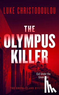 Christodoulou, Luke - The Olympus Killer