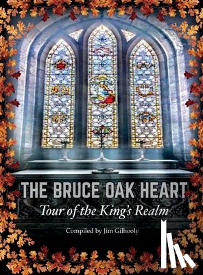 Gilhooly, Jim - The Bruce Oak Heart