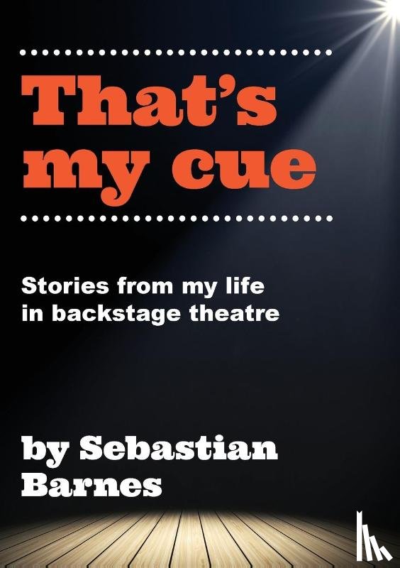 Barnes, Sebastian - That's My Cue