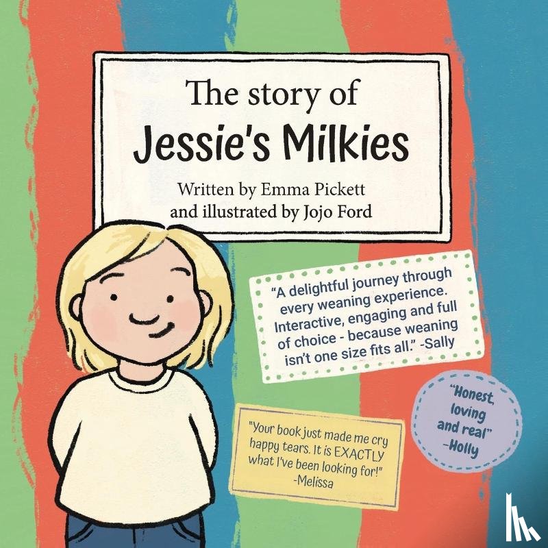 Pickett, Emma, Ford, Jojo - The Story of Jessie's Milkies