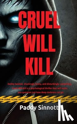 Sinnott, Paddy - Cruel Will Kill